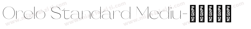 Orelo Standard Mediu字体转换